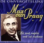 cd - Max van Praag - De Onvergetelijke Max Van Praag, Verzenden, Zo goed als nieuw