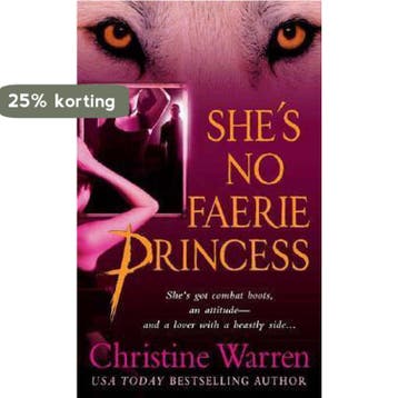 Shes No Faerie Princess - Christine Warren 9780312347765, Verzenden, Gelezen, Christine Warren