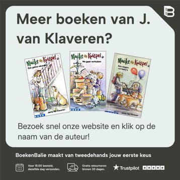 Maaike en Kwispel / Klavertje vier-serie 9789020616538, Verzenden, Gelezen, J. van Klaveren