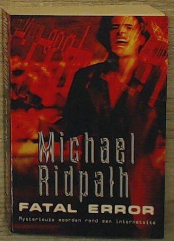 FATAL ERROR - M. Ridpath 9789085160793, Boeken, Verzenden, Gelezen, M. Ridpath
