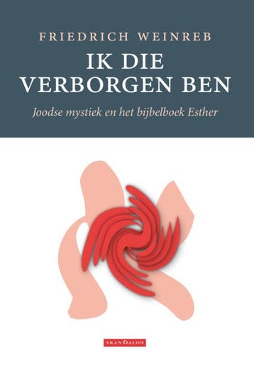 Ik Die Verborgen Ben | Friedrich Weinreb | Nieuw, Ophalen of Verzenden, Nieuw, Friedrich Weinreb