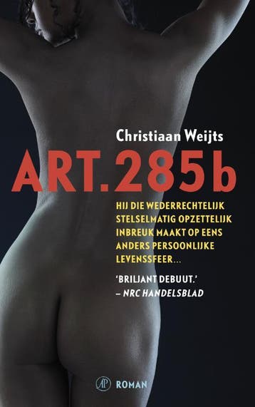 Art. 285B | Christiaan Weijts | Nieuw, Ophalen of Verzenden, Nieuw, Christiaan Weijts