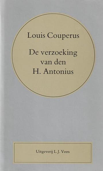 De verzoeking van den H. Antonius / Volledige werken Louis, Verzenden, Gelezen, Louis Couperus
