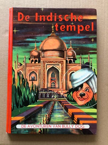 De Avonturen van Bully Dog - De Indische Tempel - 1956, Ophalen of Verzenden