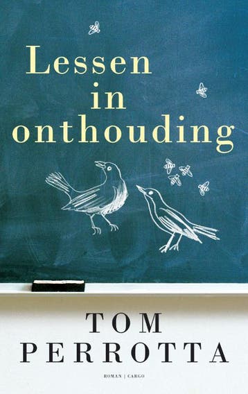Lessen in onthouding 9789023427421 Tom Perrotta, Verzenden, Gelezen, Tom Perrotta