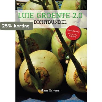 Luie Groente 2.0 9789464029734 Hans Erkens, Verzenden, Zo goed als nieuw, Hans Erkens