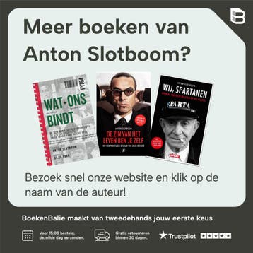 De zin van het leven ben je zelf - Anton Slotboom, Verzenden, Zo goed als nieuw, Anton Slotboom
