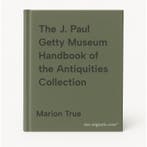 The J. Paul Getty Museum Handbook of the Antiquities, Verzenden, Gelezen, Marion True