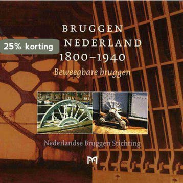 Bruggen In Nederland 1800-1940 - J. Oosterhoff 9789053451045, Verzenden, Gelezen, J. Oosterhoff
