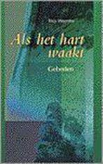 Als het hart waakt 9789024288090 Thijs Weerstra, Verzenden, Gelezen, Thijs Weerstra