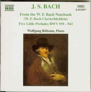 cd - J. S. Bach - From The W. F. Bach Notebook Â· Five Li., Verzenden, Zo goed als nieuw