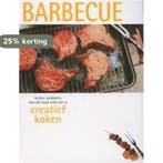 Creatief koken / Barbecue / Rebo culinair 9789036613873, Boeken, Verzenden, Gelezen