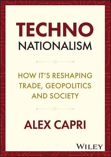 9781119766063 Techno-Nationalism Alex Capri, Verzenden, Nieuw, Alex Capri