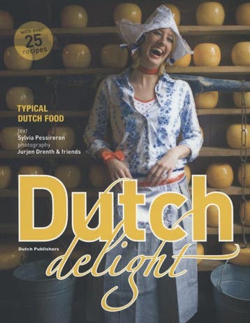 Dutch delight 9789076214153 Sylvia Pessireron, Verzenden, Zo goed als nieuw, Sylvia Pessireron