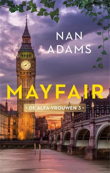 Mayfair / De Alfa-vrouwen / 3 - Nan Adams 9789047210627, Boeken, Verzenden, Gelezen, Nan Adams