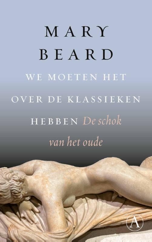 We Moeten Het Over De Klassieken Hebben | Mary Beard | Nieuw, Boeken, Geschiedenis | Wereld, Nieuw, Ophalen of Verzenden