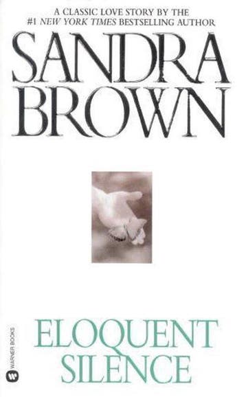 Eloquent Silence - Sandra Brown 9780446360517, Verzenden, Gelezen, Sandra Brown
