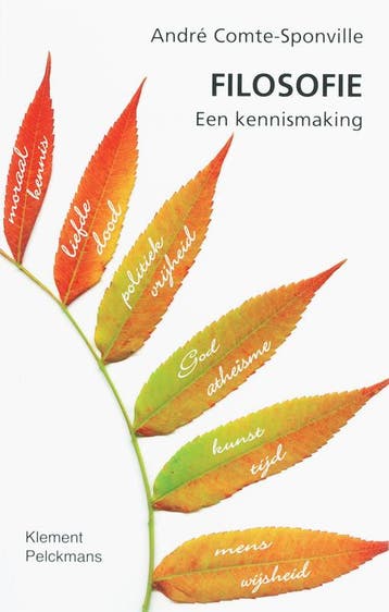 Filosofie - A. Comte-Sponville 9789086870035, Verzenden, Zo goed als nieuw, A. Comte-Sponville