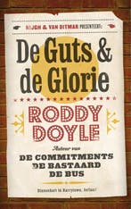 De guts en de glorie 9789038898094 Roddy Doyle, Verzenden, Gelezen, Roddy Doyle
