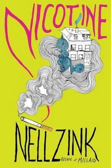 Nicotine - Nell Zink 9780062441706, Verzenden, Gelezen, Nell Zink