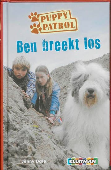 Ben breekt los / Puppy Patrol 9789020673371 J. Dale, Verzenden, Zo goed als nieuw, J. Dale