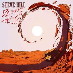 cd - Steve Hill - Desert Trip, Verzenden, Nieuw in verpakking