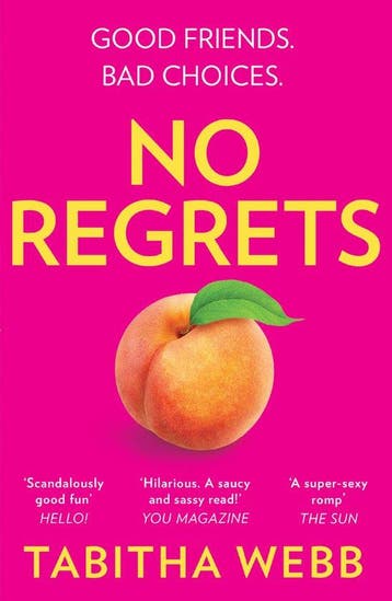 No Regrets The naughtiest, laughoutloud womens fiction debut, Verzenden, Zo goed als nieuw, Tabitha Webb