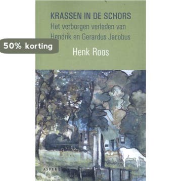 Krassen in de schors - Henk Roos 9789464249613, Boeken, Verzenden, Zo goed als nieuw, Henk Roos