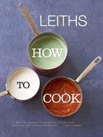 9781849493192 Leiths How to Cook Leiths School of Food an..., Verzenden, Nieuw, Leiths School of Food and Wine