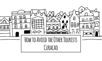 How to avoid the other tourists Curacao / How to Avoid the, Verzenden, Gelezen, Nina van der Weiden