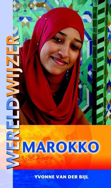 Marokko / Wereldwijzer - Yvonne van der Bijl 9789038919423, Verzenden, Gelezen, Yvonne van der Bijl