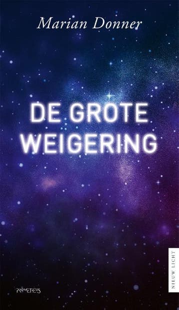 De Grote Weigering | Marian Donner | Nieuw, Boeken, Ophalen of Verzenden, Nieuw, Marian Donner