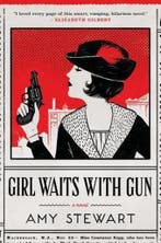 Girl Waits with Gun 9780544409910 Amy Stewart, Verzenden, Gelezen, Amy Stewart