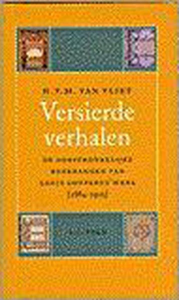 Versierde verhalen - H.T.M. van Vliet 9789020458220, Boeken, Verzenden, Zo goed als nieuw, H.T.M. van Vliet