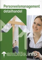 Ambitie.info personeelsmanagement detailhandel 9789037207606, Boeken, Zo goed als nieuw