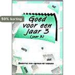Goed voor een jaar. 3 9789030409649, Verzenden, Gelezen