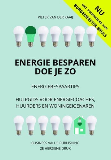Energie Besparen Doe Je Zo - Pieter van der Kaaij, Verzenden, Gelezen, Pieter van der Kaaij