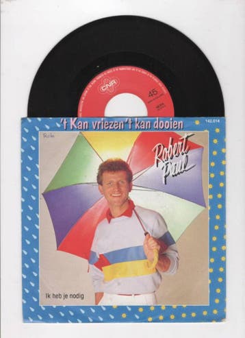 Robert Paul – t Kan Vriezen t Kan Dooien / Ik Heb Je Nodig, Ophalen of Verzenden, Nieuw in verpakking