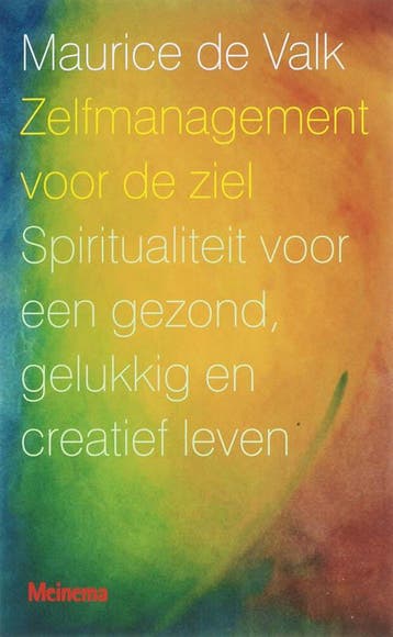 Zelfmanagement voor de ziel - Maria de Valk 9789021141480, Verzenden, Zo goed als nieuw, Maria de Valk