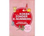 Boek Verder koken zonder E-nummers 9789033632594, Verzenden, Zo goed als nieuw