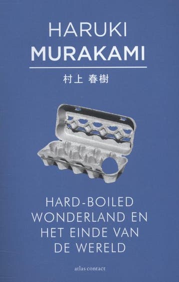 Hard-boiled wonderland en het einde van de wereld, Boeken, Verzenden, Gelezen, Haruki Murakami