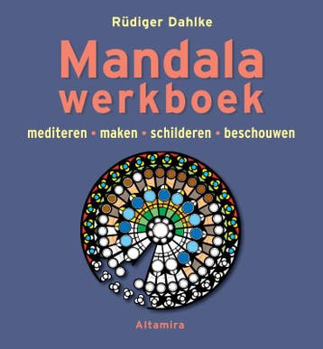 Mandala-werkboek 9789069639628 Rudiger Dahlke, Boeken, Verzenden, Gelezen, Rudiger Dahlke