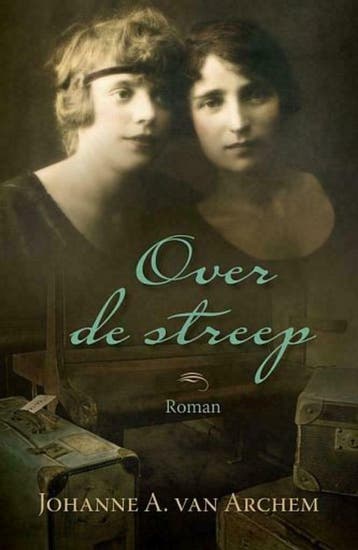 Johanne A. van Archem, Over de streep, Johanne A. van Archem, Nieuw, Ophalen of Verzenden, Nederland