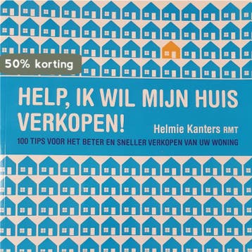 Help! Ik wil mijn huis verkopen! - Helmie Kanters, Verzenden, Zo goed als nieuw, Helmie Kanters