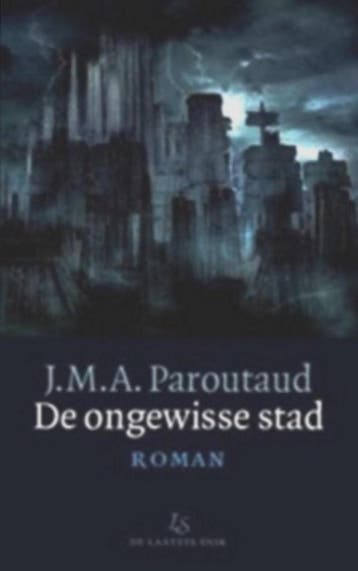 De ongewisse stad - J.M.A. Paroutaud 9789082580716, Verzenden, Gelezen, J.M.A. Paroutaud