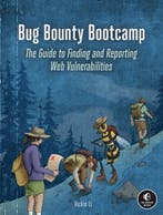 9781718501546 Bug Bounty Bootcamp Vickie Li, Boeken, Verzenden, Nieuw, Vickie Li