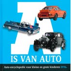 A is van auto Auto-encyclopedie voor kleine/grote kinderen, Gelezen, Verzenden, Algemeen, Gert-Paul van 't Hoff