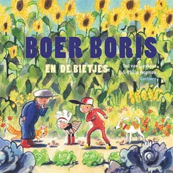Boer Boris En De Bietjes | Ted Lieshout | Nieuw, Boeken, Ophalen of Verzenden, Nieuw, Ted Lieshout