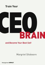 9789462762183 Train Your CEO Brain | Tweedehands, Verzenden, Zo goed als nieuw, Margriet Sitskoorn