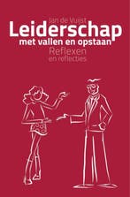Leiderschap met vallen en opstaan 9789087730253, Verzenden, Zo goed als nieuw, Jan de Vuijst